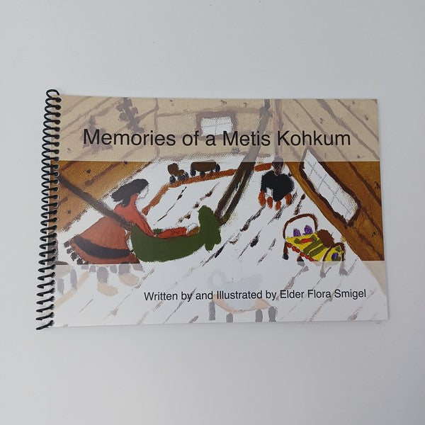 Memories of a Metis Kohkum