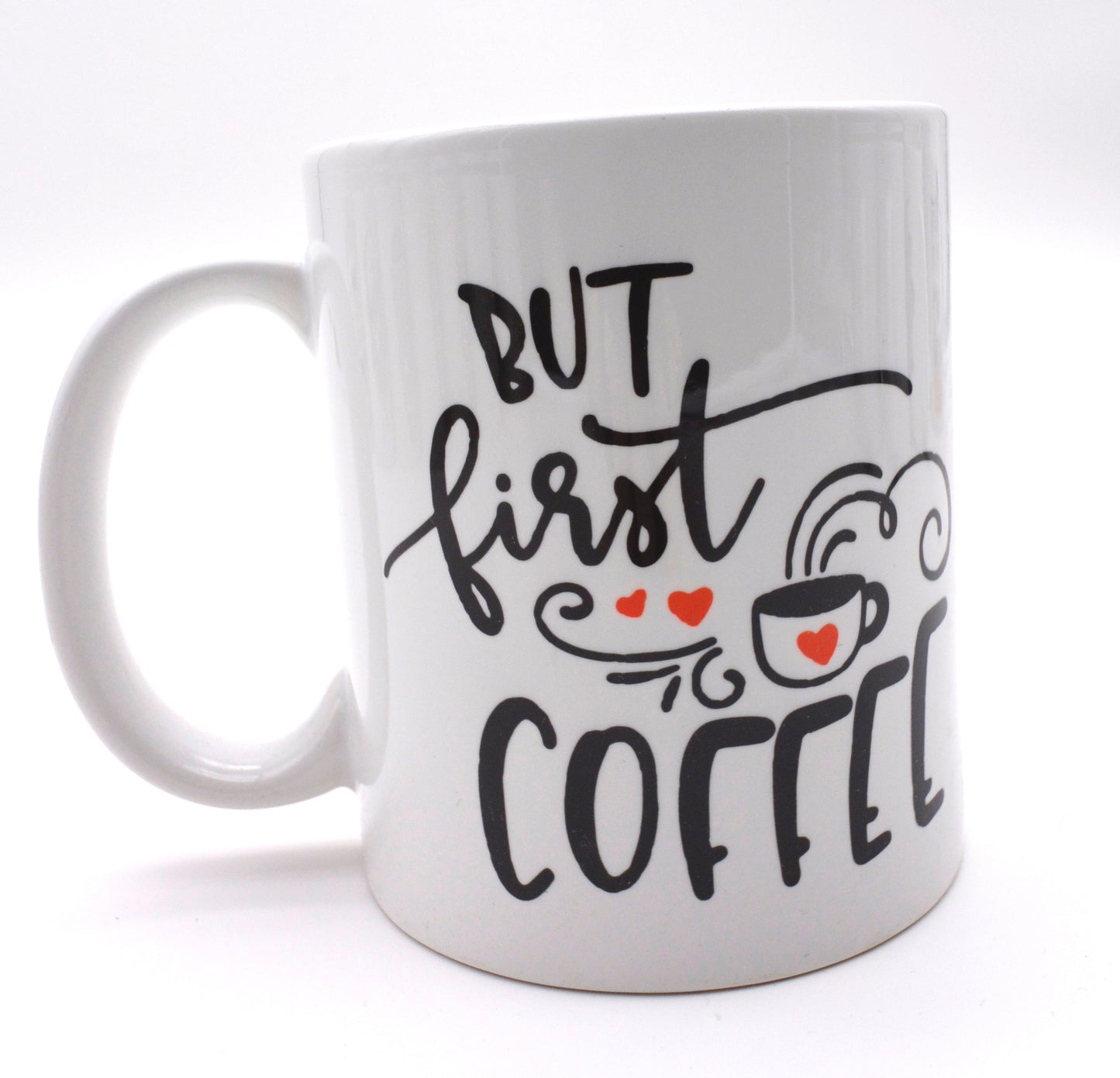 Custom Printed "But First, Coffee" Mug