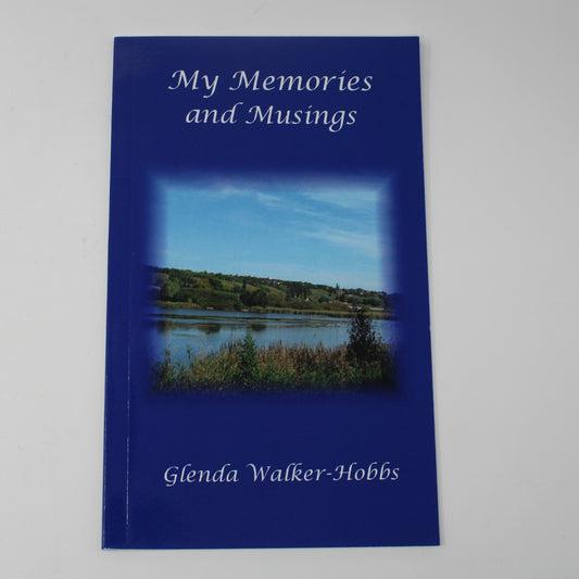 My Memories and Musings